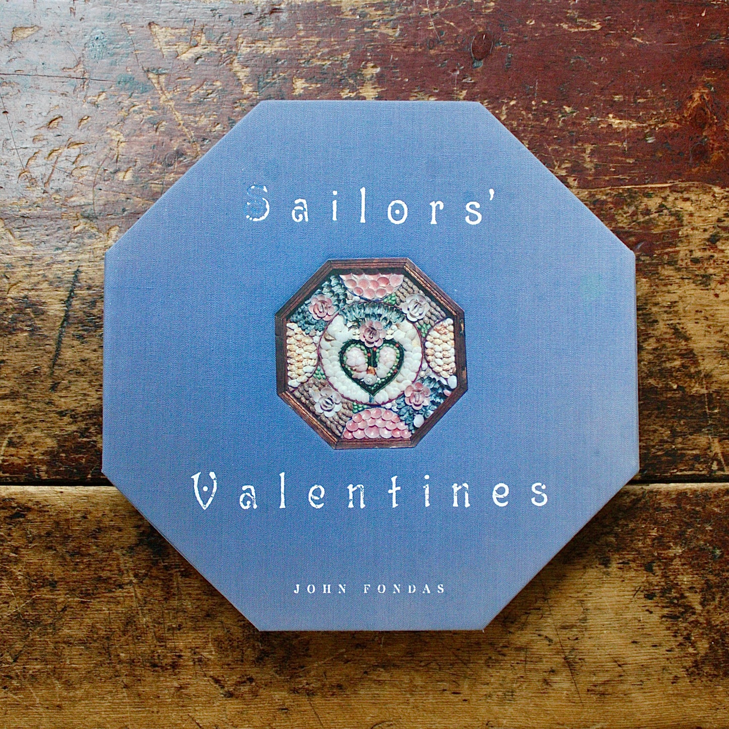 
                  
                    sailors valentines by John fondas
                  
                